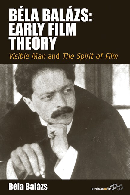 Book cover image for Béla Balázs: Early Film Theory ISBN: 9780857453556